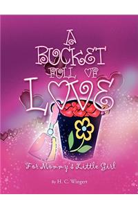 Bucket Full of Love