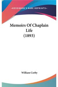 Memoirs Of Chaplain Life (1893)