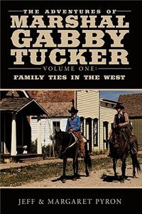 The Adventures of Marshal Gabby Tucker