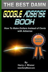 Best Damn Google Adsense Book B&W Edition