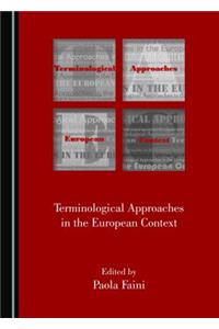 Terminological Approaches in the European Context