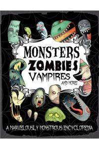 Monsters, Zombies, Vampires & More!