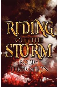 Riding Out the Storm