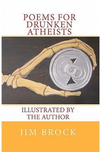 Poems for Drunken Atheists