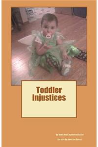 Toddler Injustices