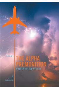 Alpha Premonition Book 1