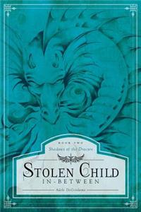 Stolen Child - In-Between: Book Two