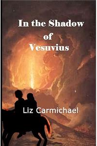 In the Shadow of Vesuvius