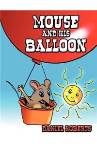 Mouse and His Balloon