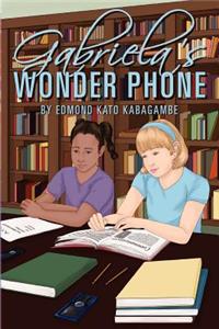 Gabriela's Wonder Phone