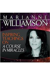 Inspiring Teachings on A Course in Miracles