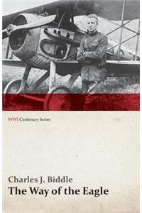 Way of the Eagle (Wwi Centenary Series)