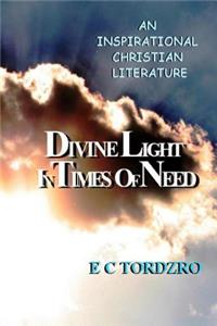 Divine Light in Times of Need