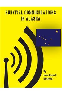 Survival Communications in Alaska
