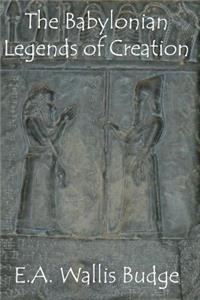 Babylonian Legends of Creation