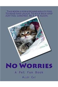 No Worries