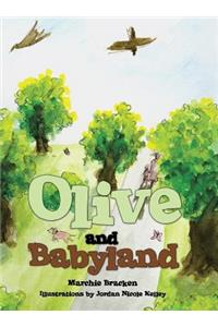 Olive and Babyland