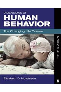 Dimensions of Human Behavior: The Changing Life Course