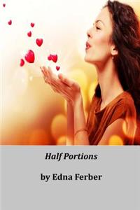 Half Portions