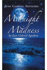 Midnight Madness by Jean Gabriel Aguilera