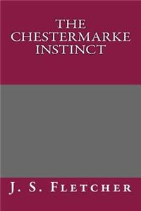 The Chestermarke Instinct