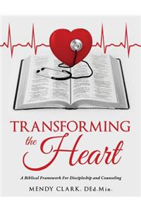 Transforming the Heart