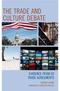 The Trade and Culture Debate