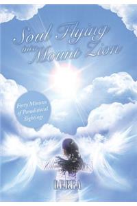 Soul Flying Into Mount Zion