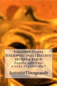 Italiopolitania Italiopoli Degli Italioti Seconda Parte