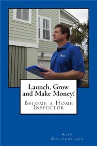 Launch, Grow and Make Money!