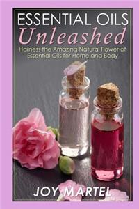 Essential Oils Unleashed