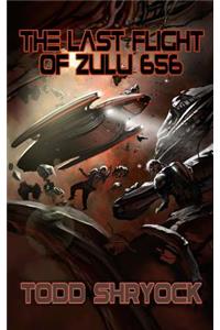 The Last Flight of Zulu 656