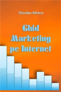 Ghid Marketing Pe Internet