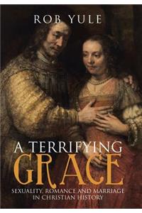 A Terrifying Grace