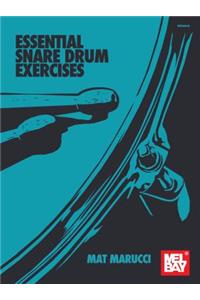 Essential Snare Drum Exercises