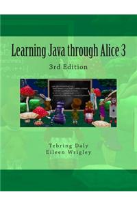 Learning Java through Alice 3