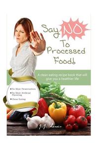 Say 'NO' to Processed Food