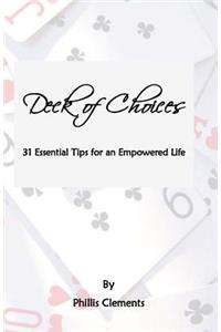 Deck of Choices - 31 Essential Tips for an Empowered Life