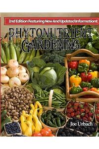 Phytonutrient Gardening