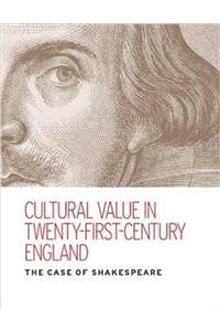 Cultural Value in Twenty-First-Century England