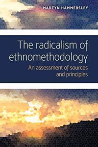 Radicalism of Ethnomethodology