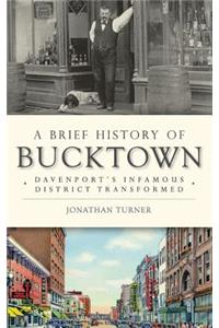A Brief History of Bucktown