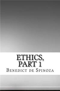 Ethics, Part 1