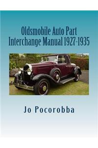 Oldsmobile Auto Part Interchange Manual 1927-1935
