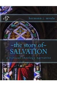 The Story of Salvation