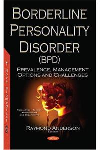 Borderline Personality Disorder (BPD)