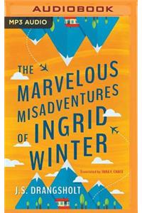 The Marvelous Misadventures of Ingrid Winter