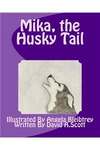 Mika, the Husky Tail