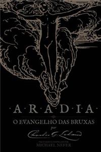 Aradia - O Evangelho Das Bruxas (Estendido E Comentado)