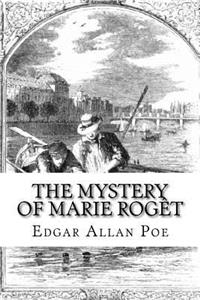The Mystery of Marie Rogêt